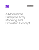 A Modernized Enterprise Army Modeling and Simulation Concept
