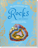 An Anthology of Rocks and Minerals