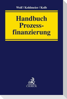 Handbuch Prozessfinanzierung