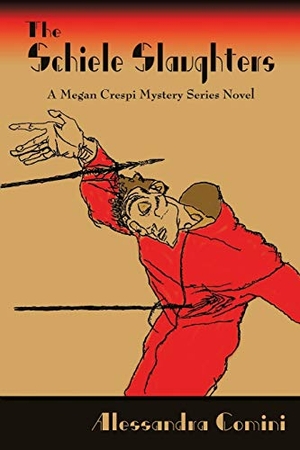 Comini, Alessandra. The Schiele Slaughters - A Megan Crespi Mystery Series Novel. Sunstone Press, 2015.