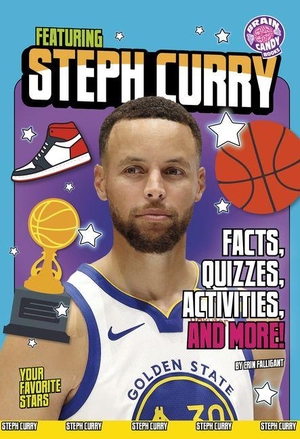 Falligant, Erin. Featuring Steph Curry - Facts, Quizzes, Activities, and More!. Capstone, 2026.
