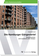 Die Hamburger Gängeviertel