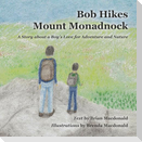 Bob Hikes Mount Monadmock