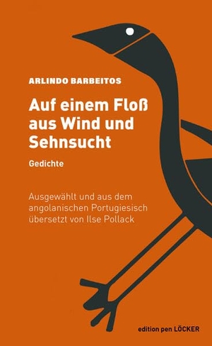 Barbeitos, Arlindo. Auf einem Floß aus Wind und Sehnsucht - Gedichte. Loecker Erhard Verlag, 2023.