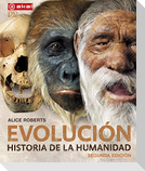 Evolución : historia de la humanidad
