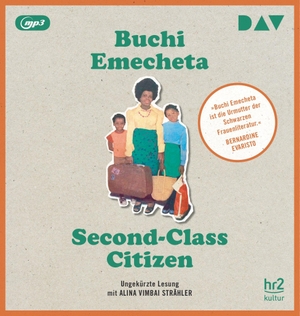 Emecheta, Buchi. Second-Class Citizen - Ungekürzte Lesung mit Alina Vimbai Strähler (1 mp3-CD). Audio Verlag Der GmbH, 2023.