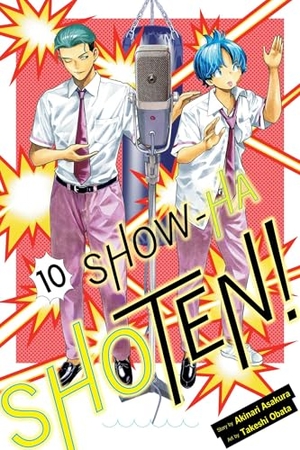 Asakura, Akinari. Show-ha Shoten!, Vol. 10. Viz Media, Subs. of Shogakukan Inc, 2026.