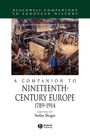 Berger. Companion to 19C Europe. John Wiley & Sons, 2005.
