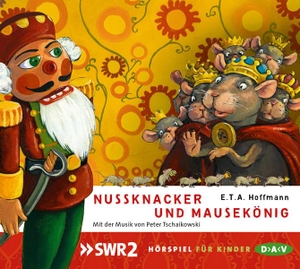 Hoffmann, Ernst Theodor Amadeus. Nussknacker und Mausekönig. Audio Verlag Der GmbH, 2014.