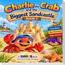 Charlie the Crab and the Biggest Sandcastle