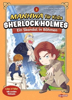 Kim, Yeon-Jong. Manhwa für Kids: Sherlock Holmes (Band 3) - Ein Skandal in Böhmen - Spannender Kinder-Manhwa ab 9 Jahren mit Sherlock Holmes - Detektivabenteuer, Rätsel & spannende Fälle für junge Leser. Ullmann Medien GmbH, 2026.