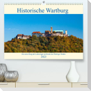 Historische Wartburg (Premium, hochwertiger DIN A2 Wandkalender 2023, Kunstdruck in Hochglanz)