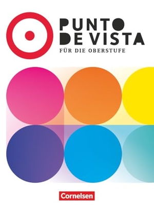 Vila Baleato, Manuel / Goreczka-Hehl, Carolina et al. Punto de vista B2 - Spanisch für die Oberstufe - Ausgabe 2025 - Schulbuch mit digitalen Medien. Cornelsen Verlag GmbH, 2025.