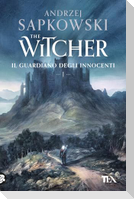 Il guardiano degli innocenti. The Witcher. Vol. 1
