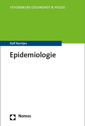 Reintjes, Ralf. Epidemiologie. Nomos Verlags GmbH, 2023.