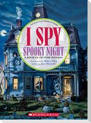 I Spy Spooky Night: A Book of Picture Riddles