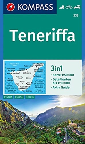 Kompass-Karten Gmbh (Hrsg.). KOMPASS Wanderkarte 233 Teneriffa 1:50.000 - 3in1 Wanderkarte mit Aktiv Guide und Detailkarten. Fahrradfahren. Autokarte.. Kompass Karten GmbH, 2019.