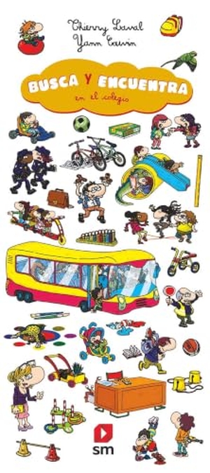 Laval, Thierry / Yann Couvin. Busca y encuentra en el colegio. Fundación Santa María-Ediciones SM, 2019.