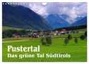 Pustertal - Das grüne Tal Südtirols (Wandkalender 2024 DIN A4 quer), CALVENDO Monatskalender