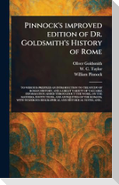 Pinnock's Improved Edition of Dr. Goldsmith's History of Rome