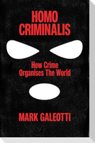 Homo Criminalis