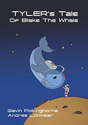 Polkinghorne, Gavin. Tyler's Tale Of Blake The Whale. tredition, 2021.