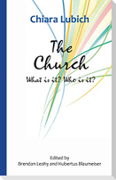 The Church: What Is It? Who Is It?