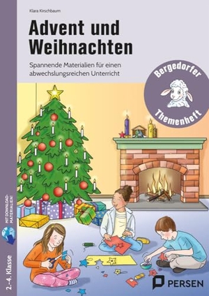 Kirschbaum, Klara. Advent und Weihnachten - Spannende Materialien für einen abwechslungsreichen Unterricht (2. bis 4. Klasse). Persen Verlag i.d. AAP, 2023.