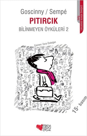 Goscinny, Rene / Sempe. Pitircik Bilinmeyen Öyküleri 2. Can Cocuk Yayinlari, 2023.