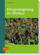 Ertragssteigerung im Obstbau