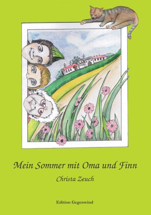 Zeuch, Christa. Mein Sommer mit Oma und Finn. Books on Demand, 2017.