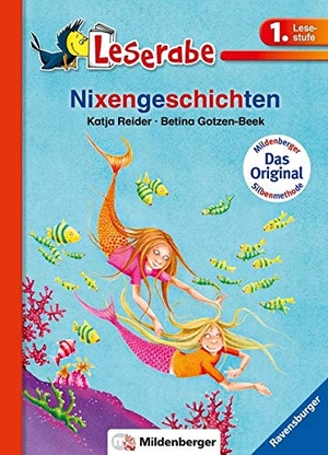 Reider, Katja. Leserabe 14. Lesestufe 1. Nixengeschichten. Mildenberger Verlag GmbH, 2013.