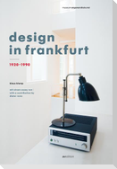 Design in Frankfurt 1920-1990
