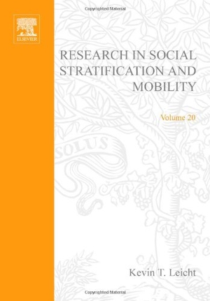 Leicht, K. T. / Leicht. Research in Social Stratification and Mobility. Elsevier BV, 2003.