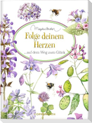 Folge deinem Herzen auf dem Weg zum Glück