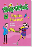 Süperkiz Hayaller Diyarinda