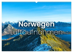Sf, Sf. Norwegen Luftaufnahmen (Wandkalender 2024 DIN A2 quer), CALVENDO Monatskalender - Hoch oben im Norden.. Calvendo, 2023.