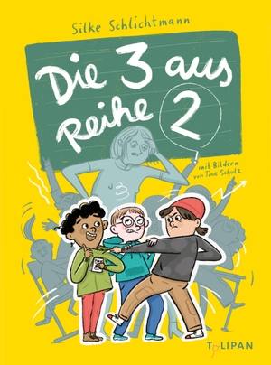 Schlichtmann, Silke. Die drei aus Reihe zwei - Der lustige Schulroman ab 8 Jahren von Bestseller-Autorin Silke Schlichtmann. Tulipan Verlag, 2026.