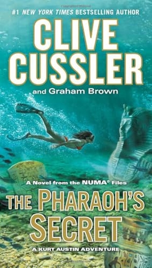 Cussler, Clive / Graham Brown. The Pharaoh's Secret. Penguin Random House LLC, 2016.