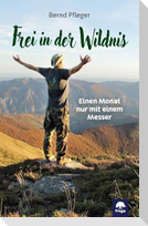 Frei in der Wildnis