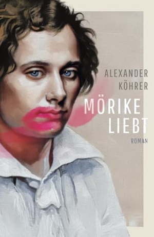 Köhrer, Alexander. Mörike liebt - Ein Coming of Age Roman über den größten schwäbischen Dichter und seine Zeit. Molino GmbH, 2025.