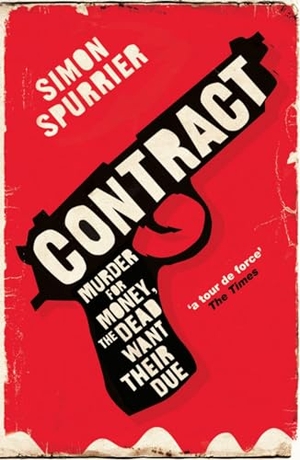 Spurrier, Simon. Contract. Grand Central Publishing, 2007.