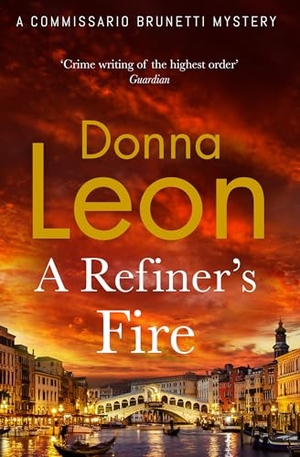 Leon, Donna. A Refiner's Fire. DK, 2025.