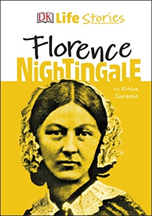 Jazynka, Kitson. DK Life Stories Florence Nightingale. DK Children, 2019.