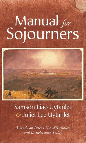 Uytanlet, Samson Liao / Juliet Lee Uytanlet. Manual for Sojourners. Wipf and Stock, 2023.