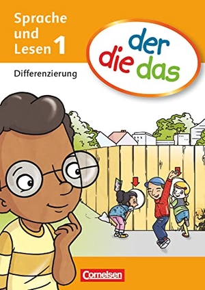 Behle-Saure, Birgit / Hubbert, Petra et al. der die das - Erstlesen 1./2. Schuljahr. Differenzierungsblock. Cornelsen Verlag GmbH, 2011.