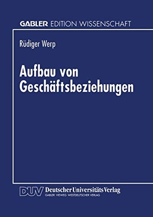 Aufbau von Geschäftsbeziehungen. Deutscher Universitätsverlag, 1998.