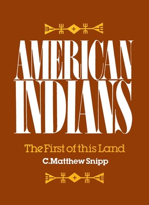 Snipp, C. Matthew. American Indians: The First of This Land. Russell Sage Foundation, 1991.