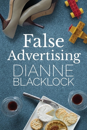 Blacklock, Dianne. False Advertising. Dianne Blacklock, 2017.