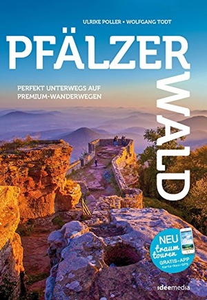 Poller, Ulrike / Wolfgang Todt. Pfälzer Wald - Perfekt unterwegs auf Premium-Rundwanderwegen - Entdecken. Erleben. Einkehren: 17 Tagestouren, 286 Kilometer Wanderspaß. Idee Media GmbH, 2020.
